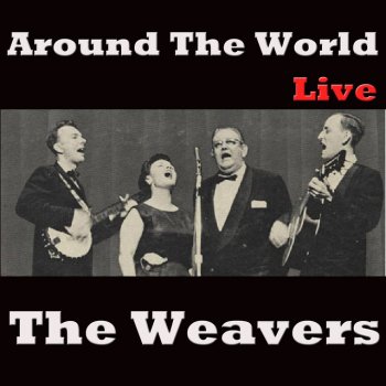 The Weavers Venga Jaleo - Live