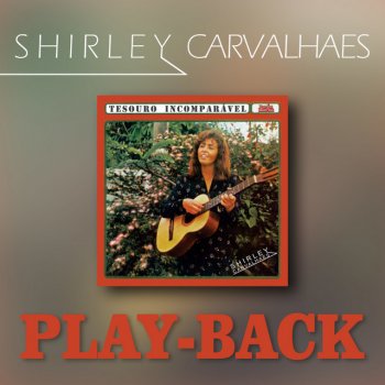 Shirley Carvalhaes Missionário - Playback