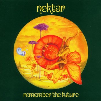 Nektar Remember The Future Part 2