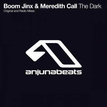 Boom Jinx & Meredith Call The Dark