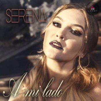Serena A Mi Lado