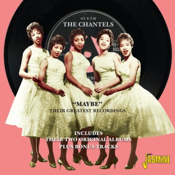 The Chantels I'm The Girl