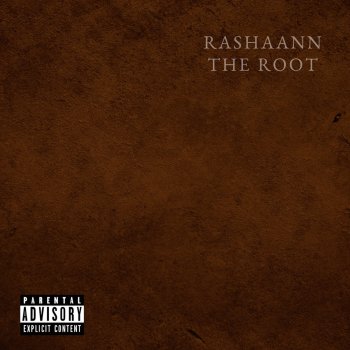 Rashaann The Root