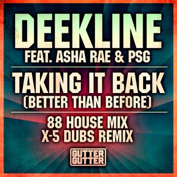 Deekline, Asha Rae & PSG Taking It Back (Better Than Before) - 88 House Mix