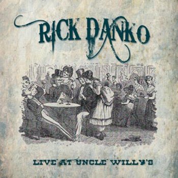 Rick Danko Wish You Were Here With Me (Live)