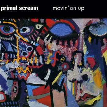 Primal Scream Don't Fight It, Feel It - Single Mix