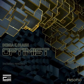 Исполнитель Demia E. Clash, альбом Optimist