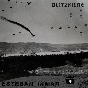 Esteban Inmar Blitzkierg - Original Mix