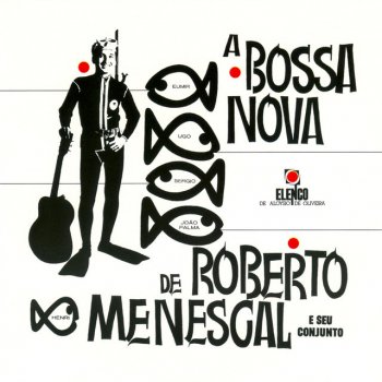 Roberto Menescal e Seu Conjunto Rio