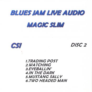 Magic Slim Two Headed Man