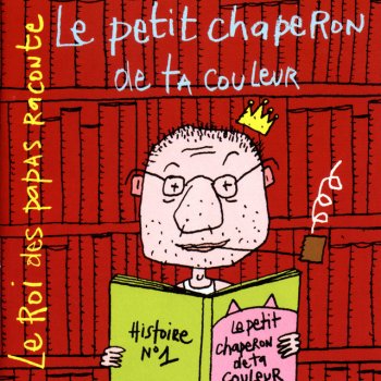 Vincent Malone La chanson du petit chaperon rouge