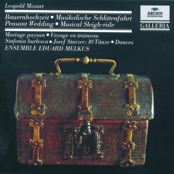 Leopold Mozart, Ensemble Eduard Melkus & Eduard Melkus Musikalische Schlittenfahrt: 19. Schlittenfahrt