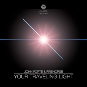 John Forte feat. Firehorse Your Traveling Light