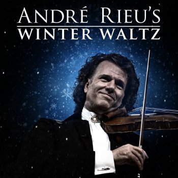 André Rieu The Merry Widow (Die lustige Witwe): Vilja Song