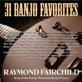 Raymond Fairchild Old Joe Clark