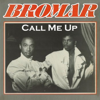 Bromar Call Me Up