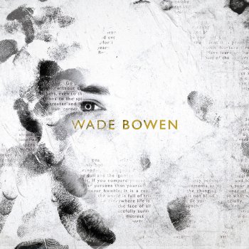 Wade Bowen My California