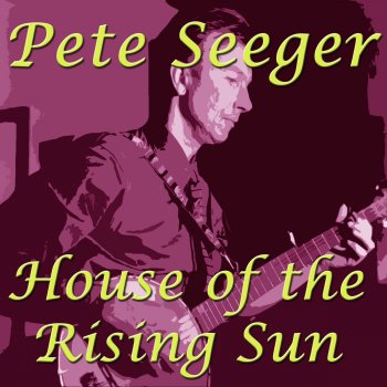 Pete Seeger Banks of the Marble