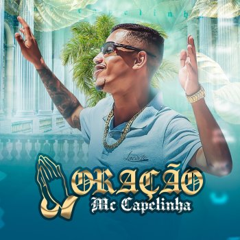 Mc Capelinha Paz Interior