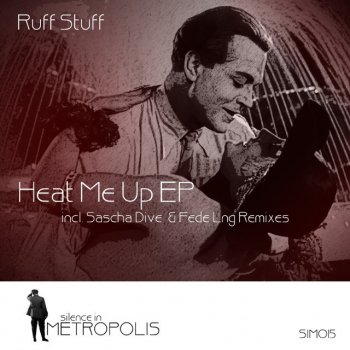 Ruff Stuff Heat Me Up - Original Mix