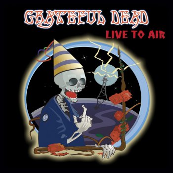 Grateful Dead Not Fade Away