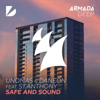 UnoMas feat. Daneon & St.Anthony Safe and Sound