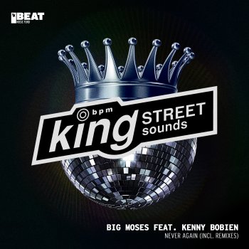 Big Moses feat. Kenny Bobien Never Again (feat. Kenny Bobien)