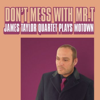 James Taylor Quartet feat. Donna Gardier Come See About Me