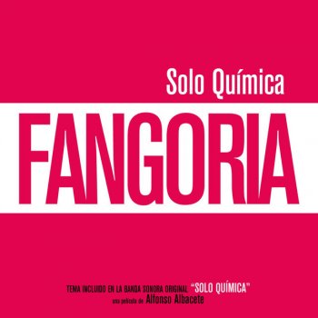 Fangoria Solo química