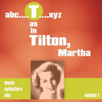 Martha Tilton These Foolish Things (Remind Me Of You)