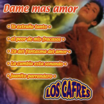 Los Cafres 2a Del Fantasma del Amor