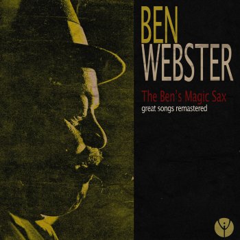 Ben Webster When Your Lover Has Gone (Remastered)