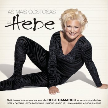 Hebe Camargo feat. Zeca Pagodinho Papel De Pão