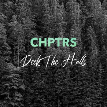 CHPTRS Deck the Halls (Instrumental)