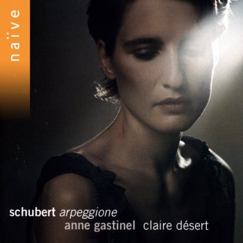 Anne Gastinel feat. Claire Désert Arpeggione Sonata, D. 821: II. Adagio