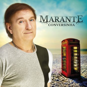 Marante Um Amor Se Vai