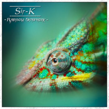 Исполнитель Sir K, альбом Rainbow Symphony