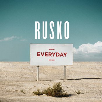 Rusko Everyday