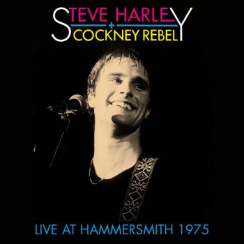 Steve Harley feat. Steve Harley & Cockney Rebel Judy Teen - Live at Hammersmith Odeon, 14 April 1975