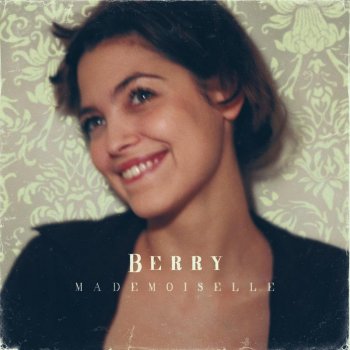 Berry Le bonheur