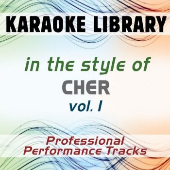 Karaoke Library Believe (Karaoke Version) [In the Style of Cher]