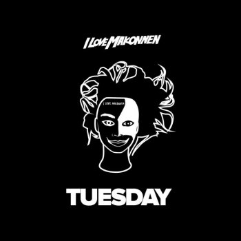 ILOVEMAKONNEN Tuesday