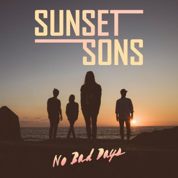 Sunset Sons Remember