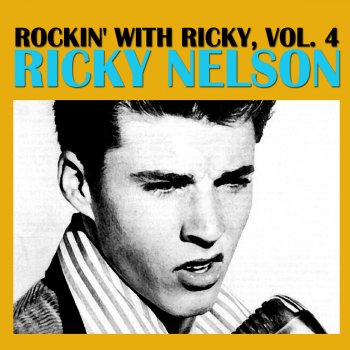 Ricky Nelson Stop Sneakin' Around