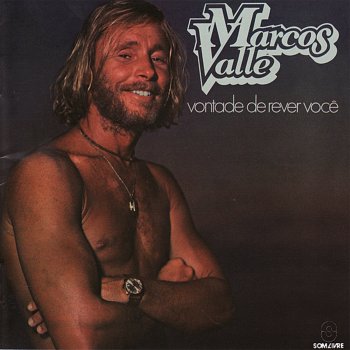 Marcos Valle A Paraíba Não é Chicago