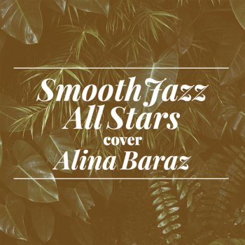 Smooth Jazz All Stars Only Human - Instrumental