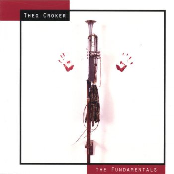 Theo Croker The Fundamentals