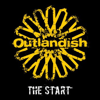 Outlandish The Start (Radio Edit)