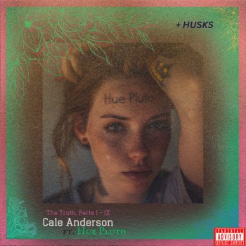 Cale Anderson The Truth (feat. Hue Pluto)