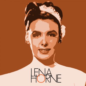 Lena Horne The Best Things in Life Are Free